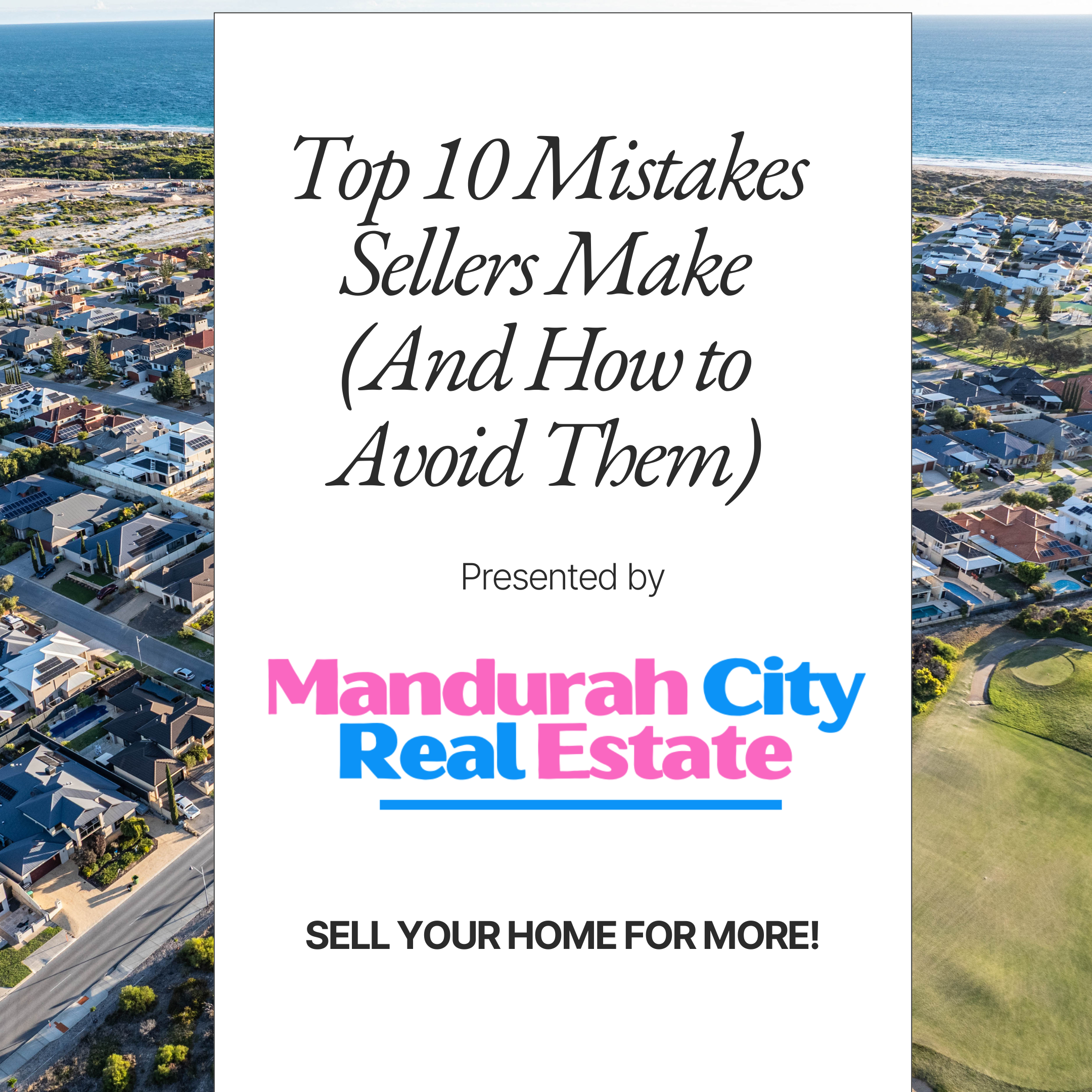 Top 10 Mistakes Sellers Make (And How to Avoid Them)